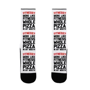 Fitness More Like Fitness Whole Pizza In My Mouth Socks
