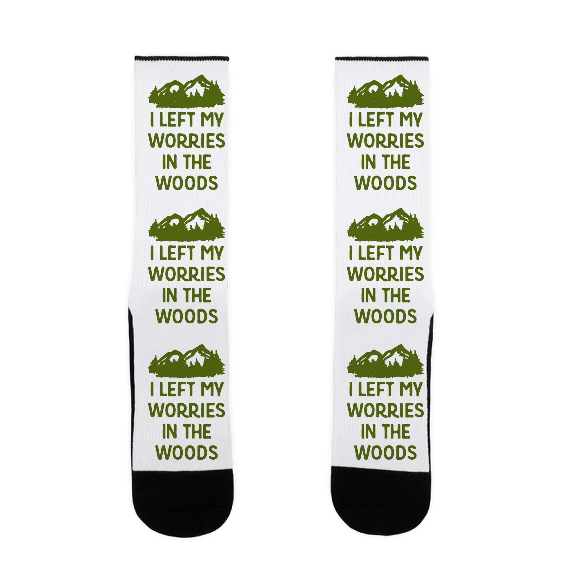 I Left My Worries In The Woods Socks