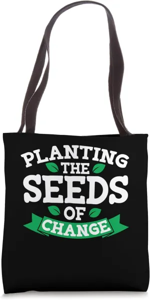 Planting The Seeds Of Change Urban Farming Tote Bag