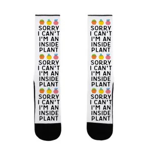 Sorry I Can't I'm An Inside Plant Socks