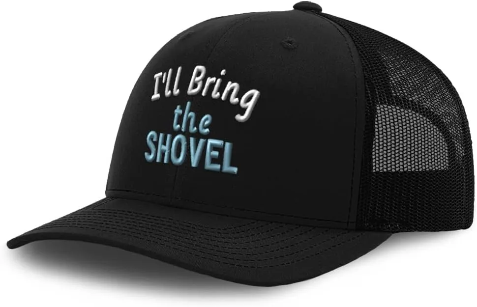 Speedy Pros Trucker Baseball Cap I'll Bring The Shovel Cotton Dad Hats for Men & Women