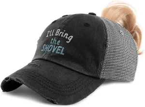 Speedy Pros Womens Ponytail Cap I'll Bring The Shovel Cotton Distressed Trucker Hats