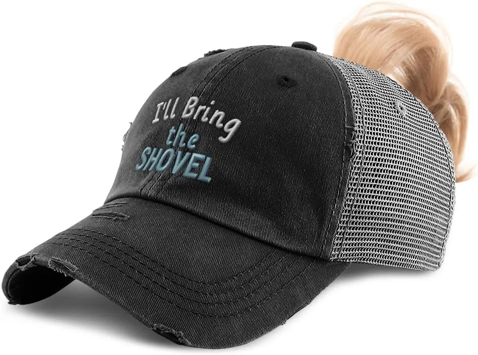 Speedy Pros Womens Ponytail Cap I'll Bring The Shovel Cotton Distressed Trucker Hats