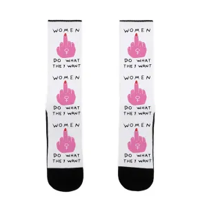 Women Do What They Want Socks